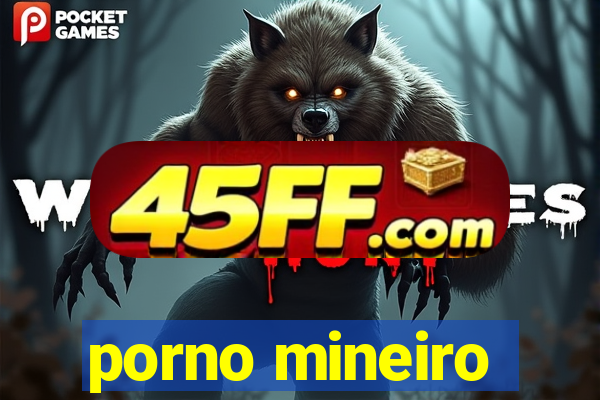 porno mineiro